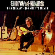 Review: Show Of Hands - High Germany – 900 Miles To Bremen